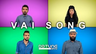 Video thumbnail of "Vai Song - Detune Band"