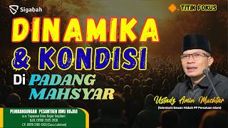 Dinamika dan Kondisi di Padang Mahsyar - Ustaz Amin Muchtar