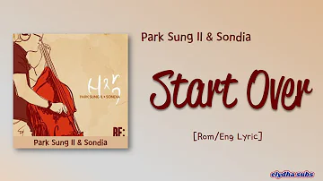 Park Sung Il & Sondia – START OVER (시작) [Color_Coded_Rom|Eng Lyrics]