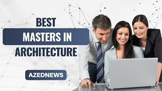 Best Masters In Architecture