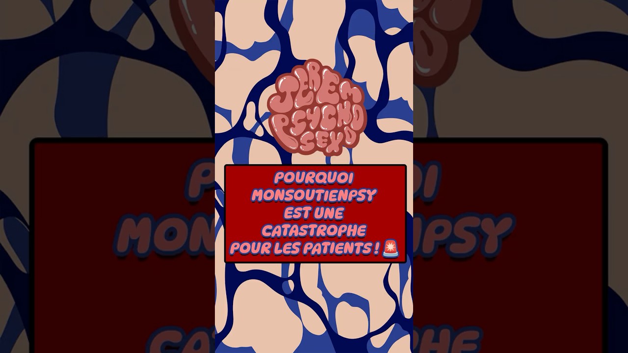 Pourquoi MonSoutienPsy est une catastrophe pour les patients ! 🚨 