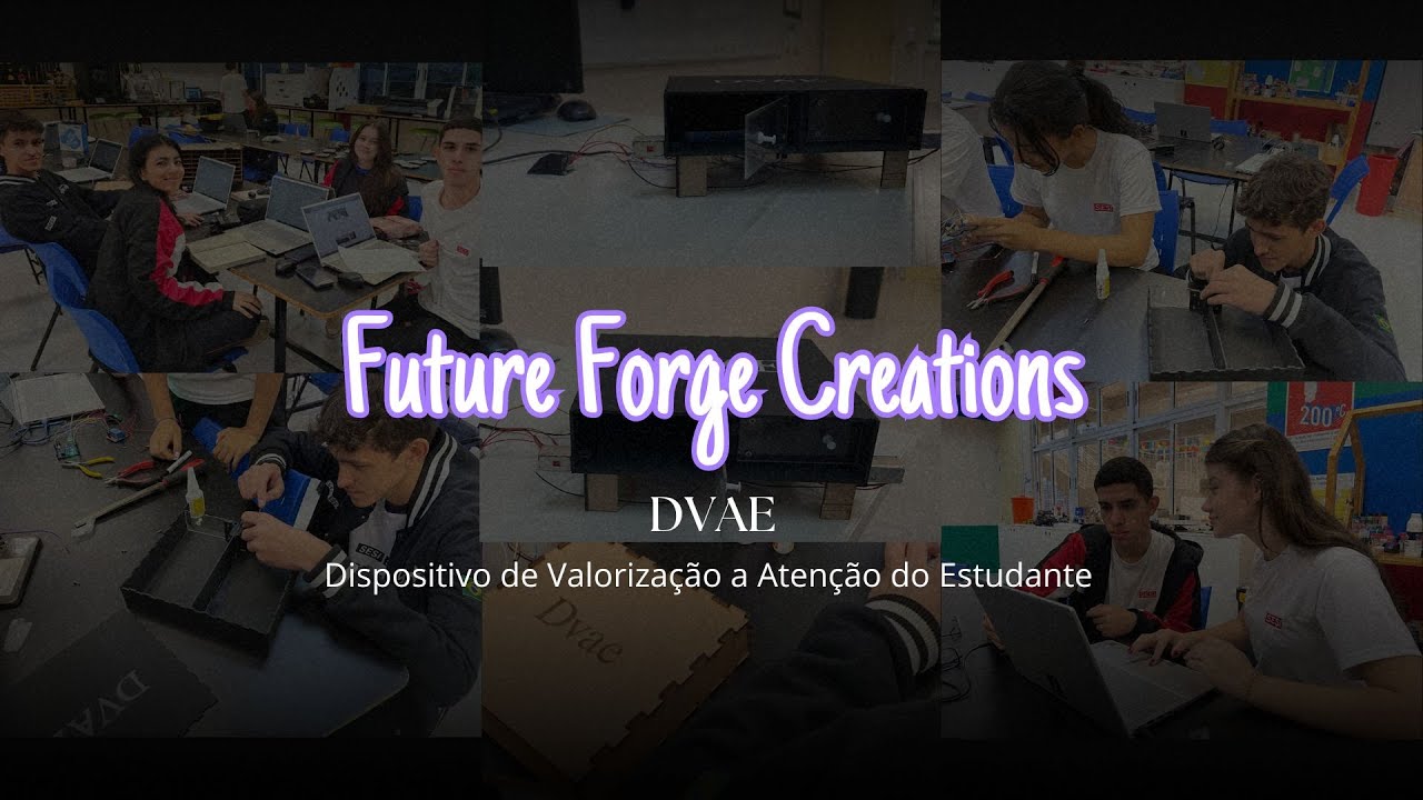 Future Forge Creations - Projeto DVAE - YouTube