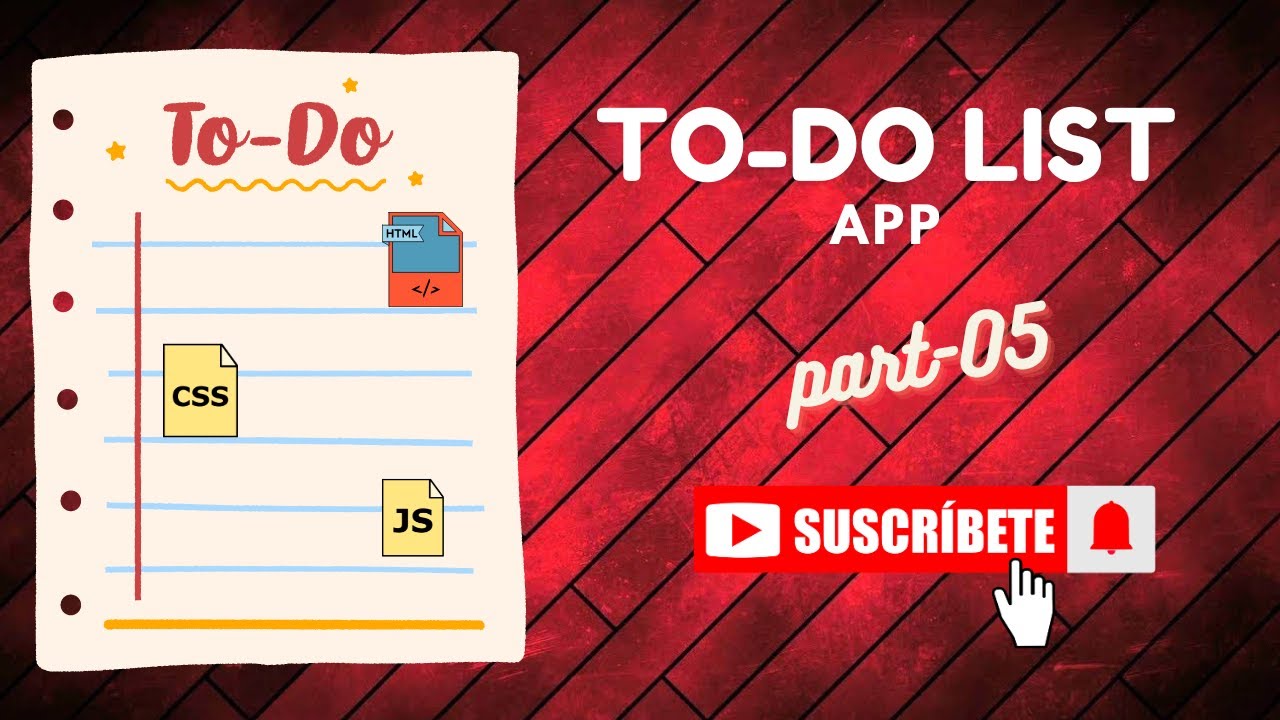 How To Create To-Do List App in HTML, CSS And Java Script Part 05 - YouTube