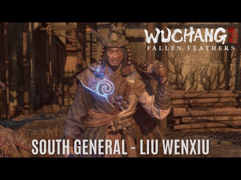 Wuchang: Fallen Feathers – South General Liu Wenxiu BOSS FIGHT!