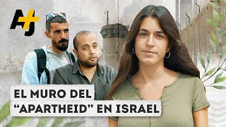 ¿Qué hace este muro ilegal entre Israel y Cisjordania? | AJ+ Español