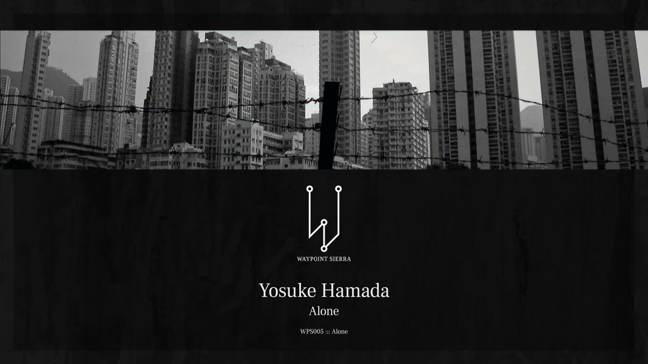 Watch Yosuke Hamada - Alone on YouTube Watch Yosuke Hamada - Alone on YouTube