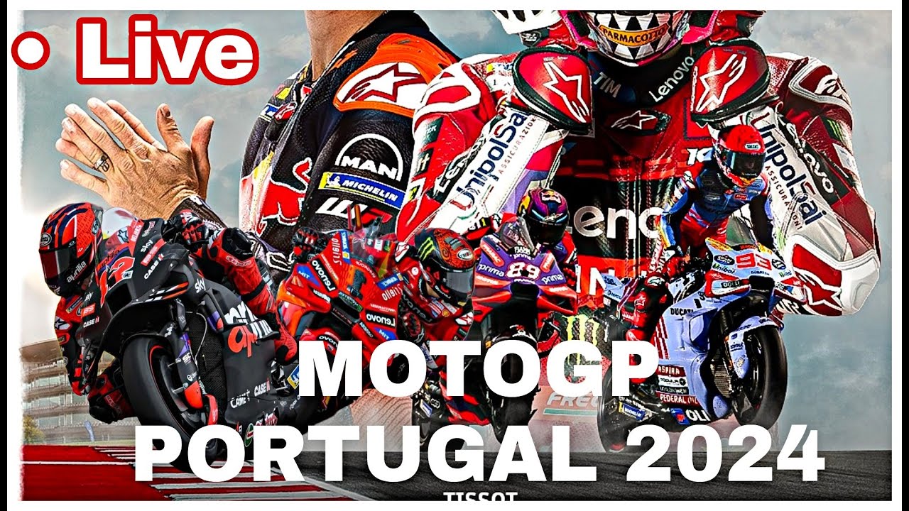 Live Laporan Siaran Langsung MotoGP Portugal 2024 - YouTube