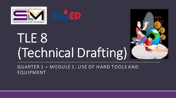 Use of hand tools and equipment | quarter 1| week 1 | TLE 8 | Technical Drafting | MELC 2020