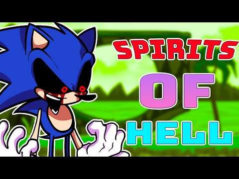 Sonic EXE The Spirits Of Hell Mod Explained In Fnf 