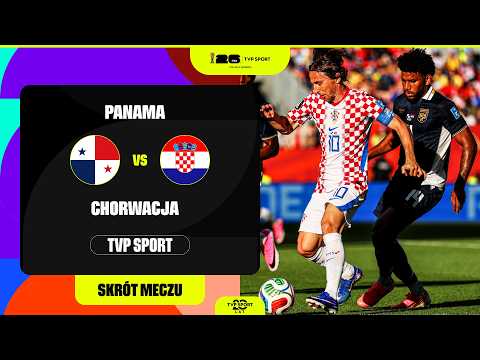 Skrót: Mundial, Grupa L: Panama - Chorwacja. Mecz o Turniejowe Być Albo nie Być