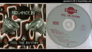 Download Lagu 2 Dance 2 – Feel The Rhythm /Maxi-Single/ (1995) MP3 Download Lagu 2 Dance 2 – Feel The Rhythm /Maxi-Single/ (1995) MP3