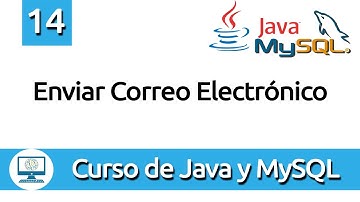 14. Enviar Correo Electrónico desde Java y MySQL