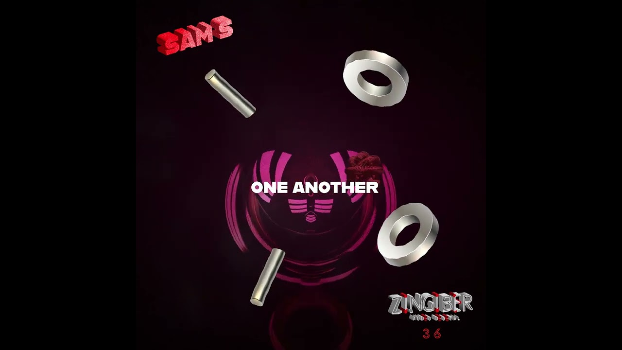Watch SAM S . ONE ANOTHER . ZNGBRDGTL036 on YouTube Watch SAM S . ONE ANOTHER . ZNGBRDGTL036 on YouTube