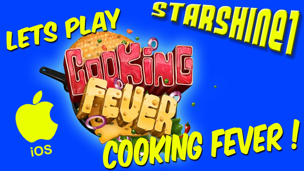 Let's Play: Cooking Fever ! Cooking Fever Movie - YouTube