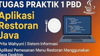 Tugas Praktik 1 Pemrograman  – Aplikasi Restoran Java | Prita Wahyuni | Sistem Informasi