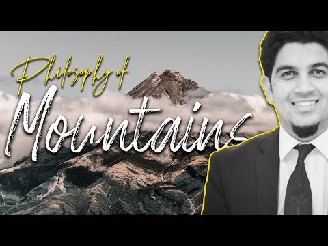 What we can learn from Mountains - Philosophy of Mountains