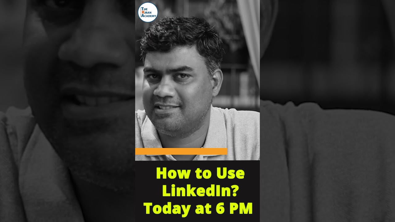 How to Use LinkedIn? | Today at 6 PM | #shorts #kiransir #linkedintips  #freshers #java