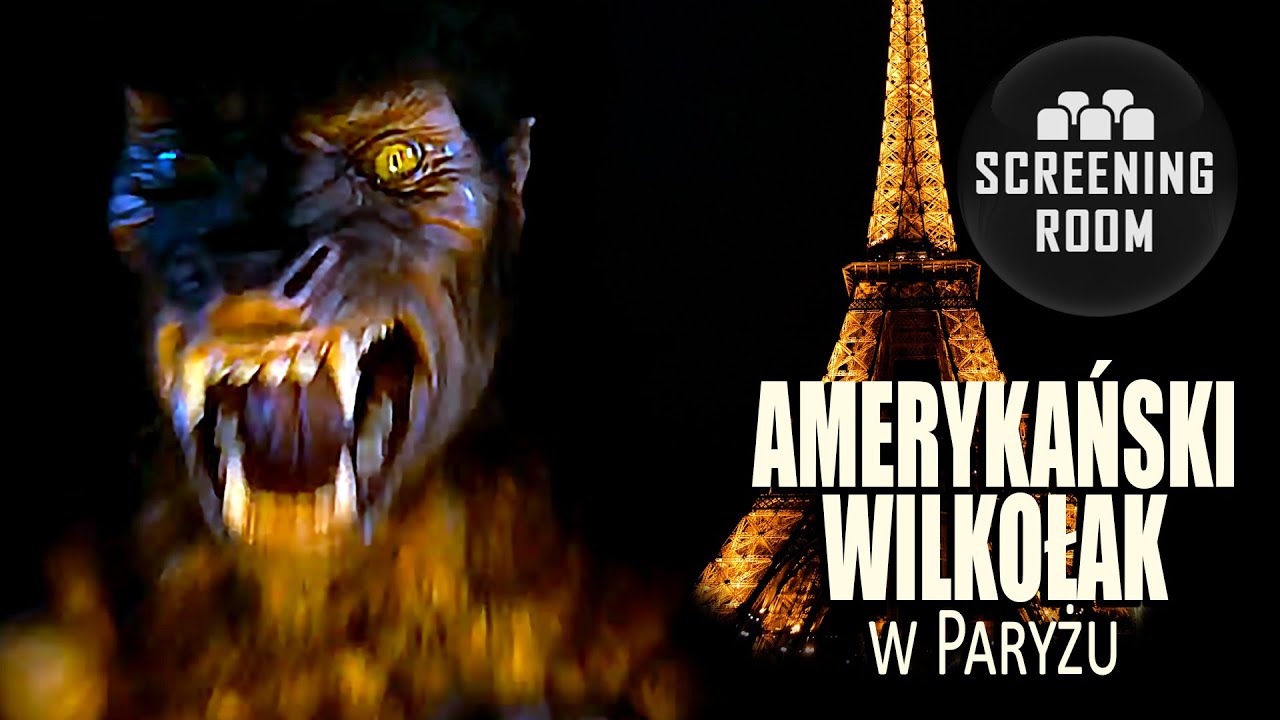 Amerykański Wilkołak W Paryżu Lektor Pl Hd Horror Komediowy O Wilkołakach Youtube
