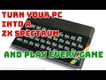 Turn your PC into a ZX Spectrum and play every game ever written for free