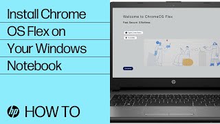 How to Install Chrome OS Flex on Your Windows Notebook | HP Computers | HP Support