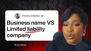 SHOULD I REGISTER MY BUSINESS AS A BUSINESS NAME OR LIMITED LIABILITY COMPANY IN 2026?