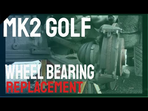 How to replace front wheel bearings on a Volkswagen Golf Mk2
