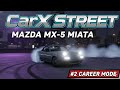 CarX Street Mazda MX-5 Miata Career Mode Gameplay #2