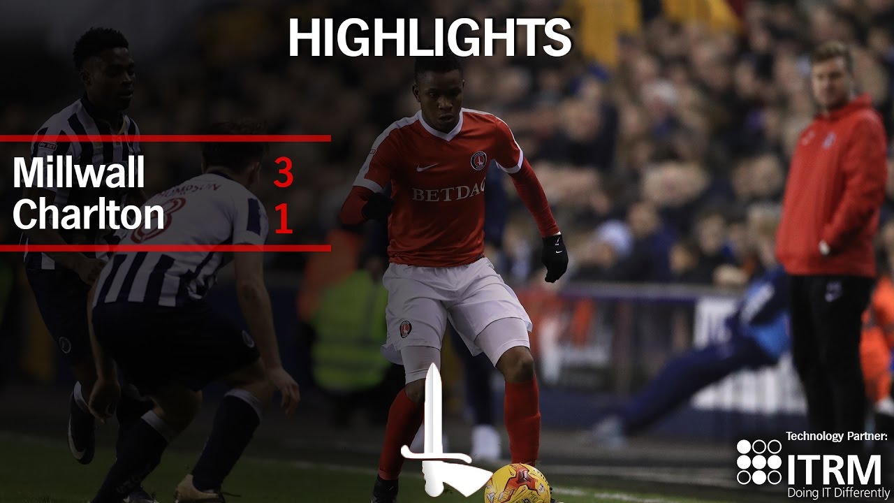 HIGHLIGHTS |  Millwall 3   Charlton 1