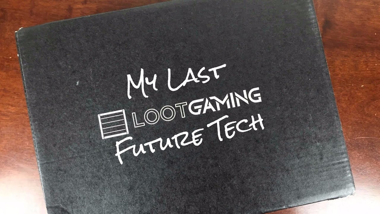 LAST LOOTGAMING MARCH FUTURE TECH 2017