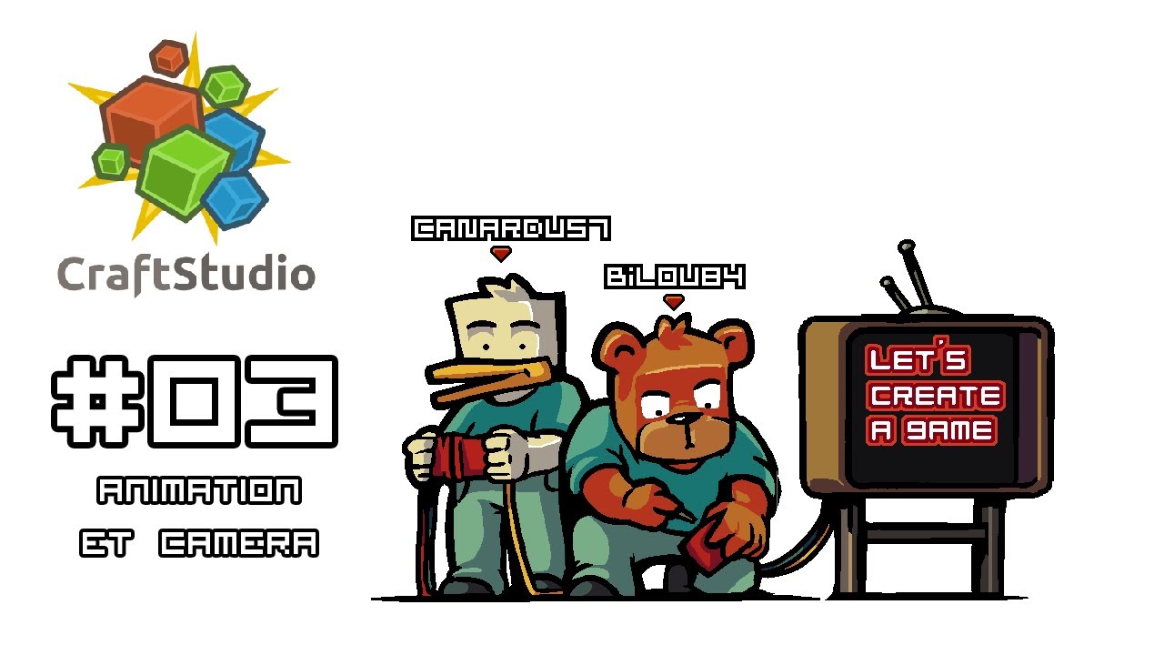 Let's create a game #03 - Animation et caméra - YouTube