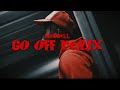 Maccell  go off remix dir gelo fliickz