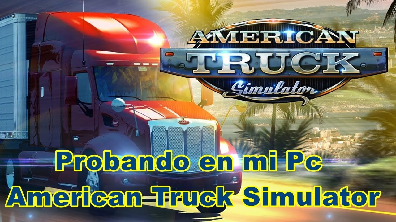 American Truck Simulator demo primera partida - YouTube