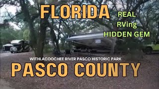 Camping at a Withlacoochee River Park Pasco County Historical Site