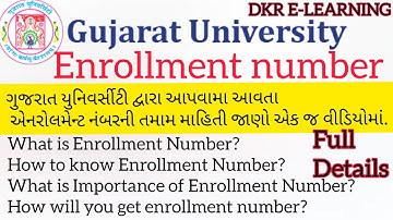 What is Gujarat University Enrollment number? How to know? Importance? etc Full details See Now