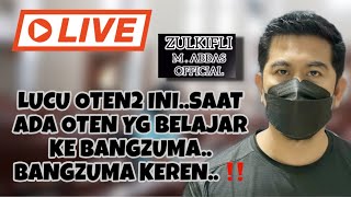 LUCU OTEN2 INI..SAAT ADA OTEN YG BELAJAR KE BANGZUMA..BANGZUMA KEREN..