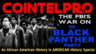 AAHIAH SPECIAL: “COINTELPRO – THE FBI’s WAR ON THE BLACK PANTHER PARTY”