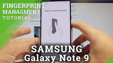 How to Add Fingerprint on SAMSUNG Galaxy Note 9 - Set Up Fingerprint Unlock