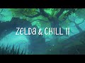 Zelda &amp; Chill 2 ~ 11/13/20