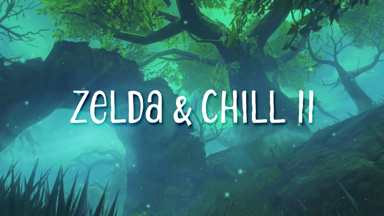 Zelda & Chill III