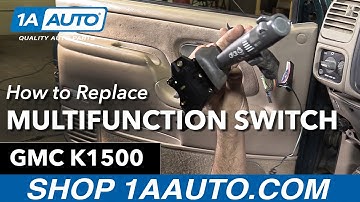 How to Replace Multifunction Switch 95-99 GMC K1500