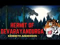 Hermit of devarayandurga by kenneth anderson  adventure audiobook  audiostory