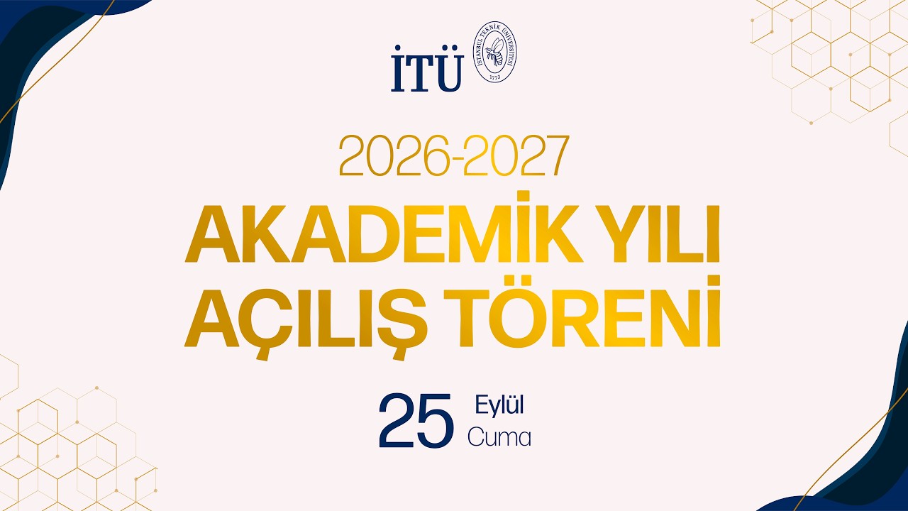 2026-2027 Akademik Yılı Açılış Töreni