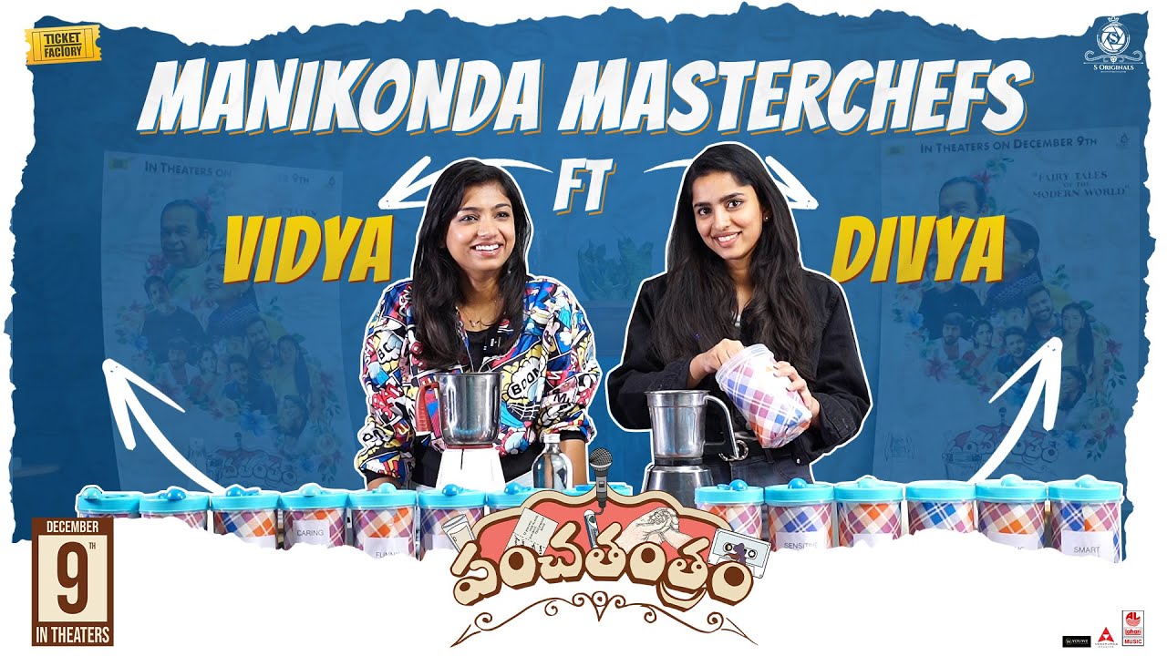 Manikonda Masterchefs Ft.Divya Sripada & Vidya | Panchathantram Movie Promotion | Swecha Media