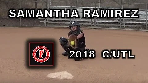 Samantha Ramirez 2018 C/UTL Softball Recruit/Skill...