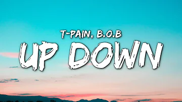 T-Pain - Up Down (Do This All Day) feat. B.O.B (Clean - Lyrics) (TikTok Song) "I ain't even know it"