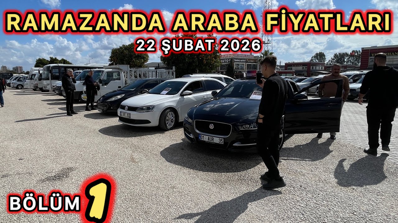 ADANA OTO PAZARI SAHİBİNDEN SATILIK ARABALAR 22 ŞUBAT 2026 2.EL ARABA FİYATLARI #otopazarı 1.BÖLÜM