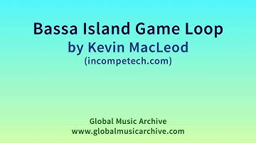 Bassa Island Game Loop by Kevin MacLeod 1 HOUR