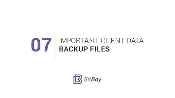 07 Important Client Data Backup Files