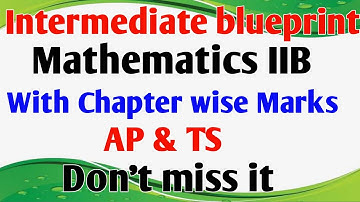 Inter 2nd Year MathsIIB chapterwise weightage(2022-23)|blueprint |Model paper|AP&TS