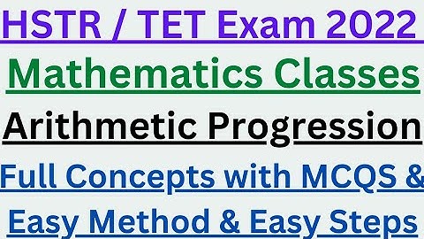 KAR TET 2022 HSTR Exam 2022 Mathematics Classes Arithmetic Progression MCQs With step & Easy Method